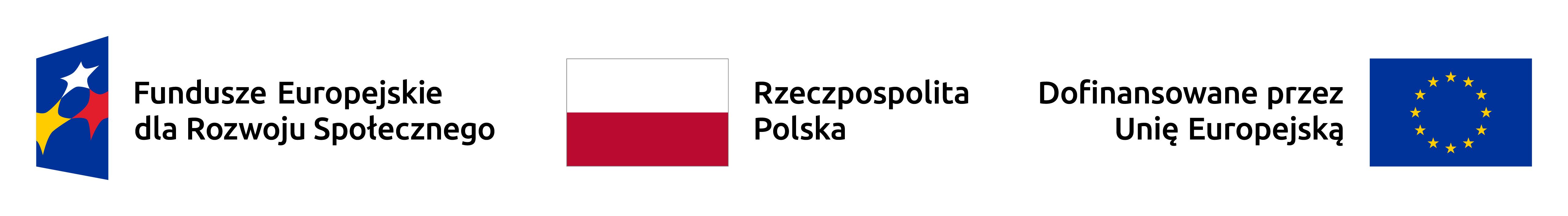 Logotyp Funduszy Europejskich dla Rozwoju Społecznego. Z lewej granatowy kwadrat ukazany w perspektywie, na nim trzy gwiazdy: biała, żółta i czerwona. Z prawej pełna nazwa Funduszy.
Flaga Rzeczpospolitej Polskiej: poziomy prostokąt złożony z dwóch pasów: górnego białego i dolnego czerwonego. Z prawej napis: Rzeczpospolita Polska. 
Z lewej  strony napis: Dofinansowane przez Unię Europejską. Z prawej flaga Unii Europejskiej: granatowy prostokąt, na nim dwanaście złotych gwiazdek tworzących okrąg.