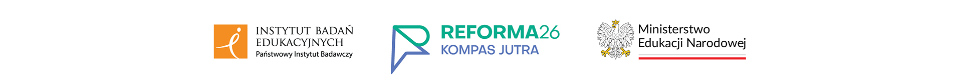 Logotyp Instytutu Badań Edukacyjnych Państwowego Instytutu Badawczego. Z lewej strony pomarańczowy kwadrat z wpisanym białym znakiem przypominającym litery „i”, „e” oraz ludzką postać, z prawej pełna nazwa Instytutu. Z prawej strony logotyp Reforma26 – Kompas Jutra. Logotyp tworzy niebiesko-zielony znak graficzny przypominający stylizowaną literę „R”, z prawej napis „REFORMA26” oraz poniżej napis „KOMPAS JUTRA”. Z prawej strony logotyp Ministerstwa Edukacji Narodowej. Z lewej strony godło Rzeczypospolitej Polskiej, z prawej napis „Ministerstwo Edukacji Narodowej”, a poniżej czerwona linia.